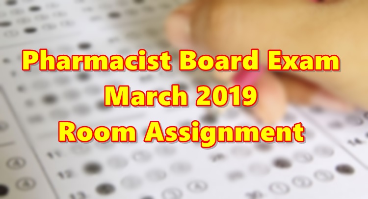 Pharmacist Board Exam March 2019 Room Assignment Iloilo