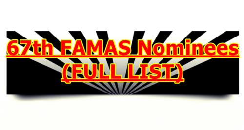 67th FAMAS Nominees
