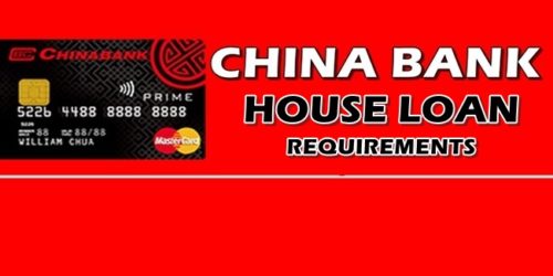 China Bank House Loan Requirements