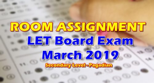 Room Assignment Let March 2019 Board Exam Secondary Pagadian
