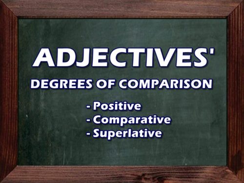 Adjectives' Degrees of Comparison