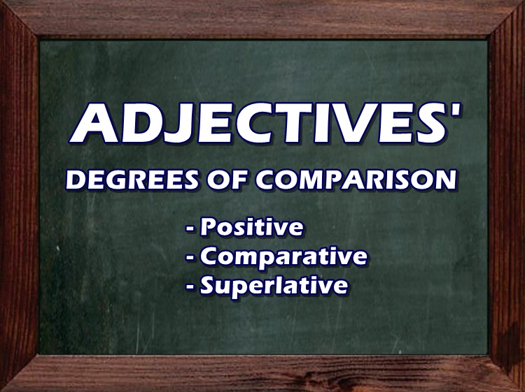 adjectives-degrees-of-comparison-3-degrees-its-examples