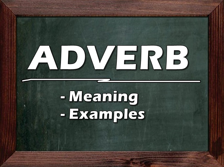 adverb-meaning-of-adverb-examples-parts-of-speech