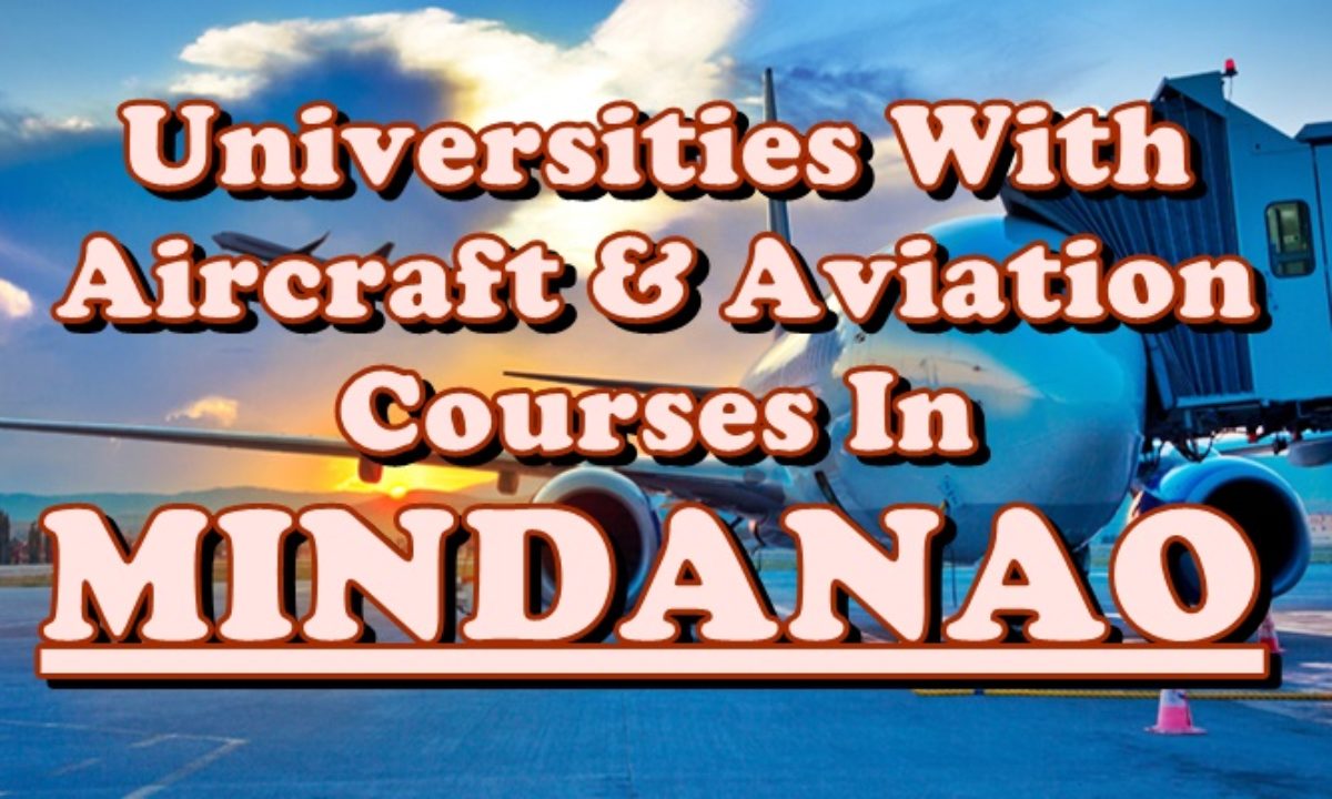 Aviation Schools In MINDANAO: Universities With Related Courses