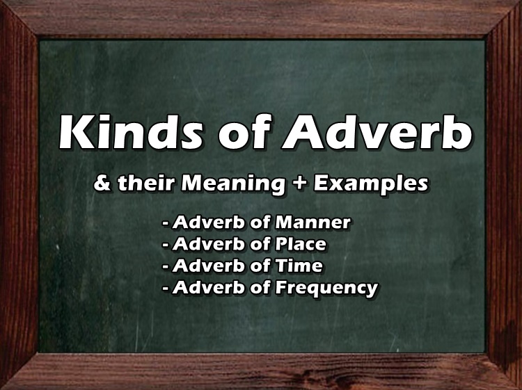 kinds-of-adverb-4-types-of-adverb-their-meaning-examples