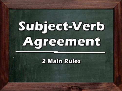 Subject-Verb Agreement