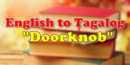 Translate English To Tagalog Doorknob