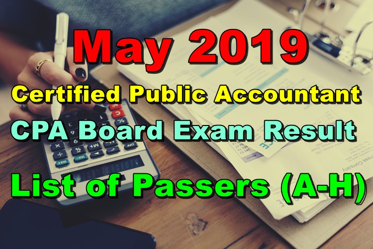 CPA Board Exam Result May 2019 (A-H List Of Passers)