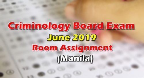 Criminology Board Exam June 2019 Room Assignment Manila