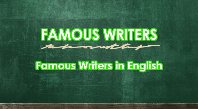 FAMOUS WRITERS