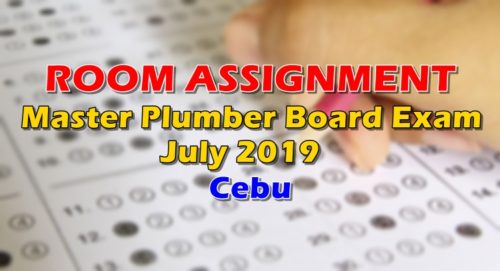 Room Assignment Master Plumber Board Exam July 2019 Cebu