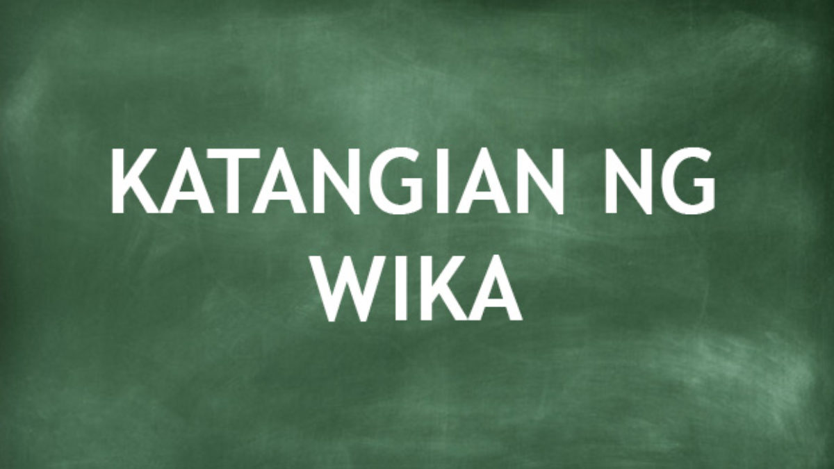 Katangian Ng Wika 7185