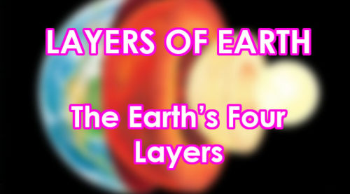LAYERS OF EARTH