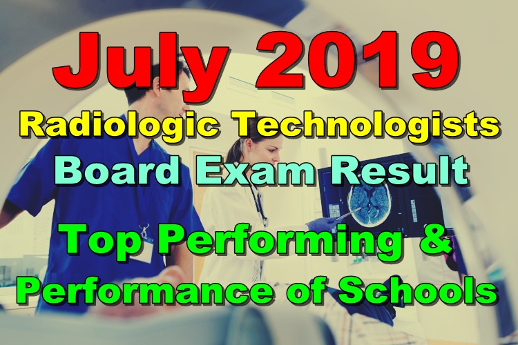 RadTech Board Exam Result July 2019 Top Performing & Performance of