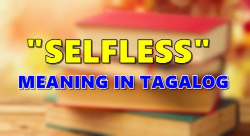 Selfless Meaning in Tagalog