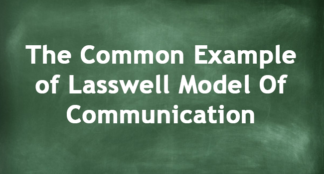 LASSWELL MODEL