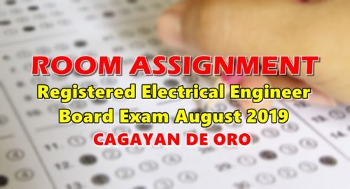 Room Assignment Electrical Engineer Board Exam August 2019 CAGAYAN DE ORO
