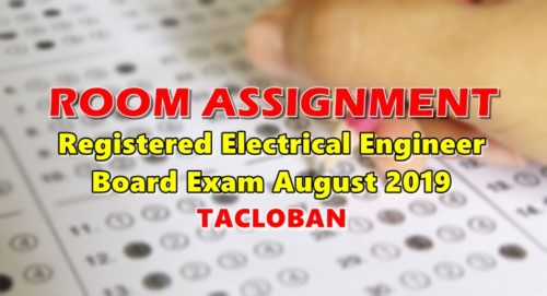 Room Assignment Electrical Engineer Board Exam August 2019 TACLOBAN