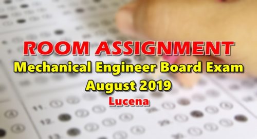 Room Assignment Mechanical Engineer Board Exam August 2019 Lucena