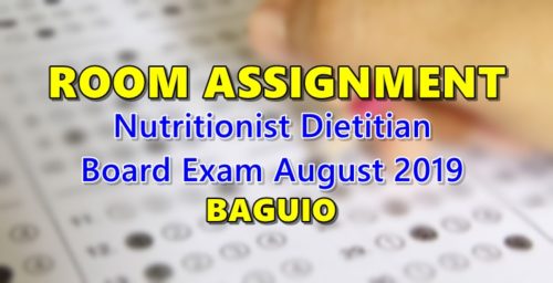 Room Assignment Nutritionist Dietitian Board Exam August 2019 Baguio