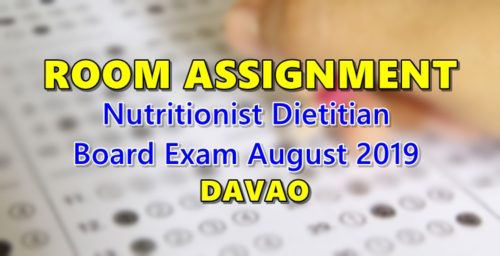 Room Assignment Nutritionist Dietitian Board Exam August 2019 Davao