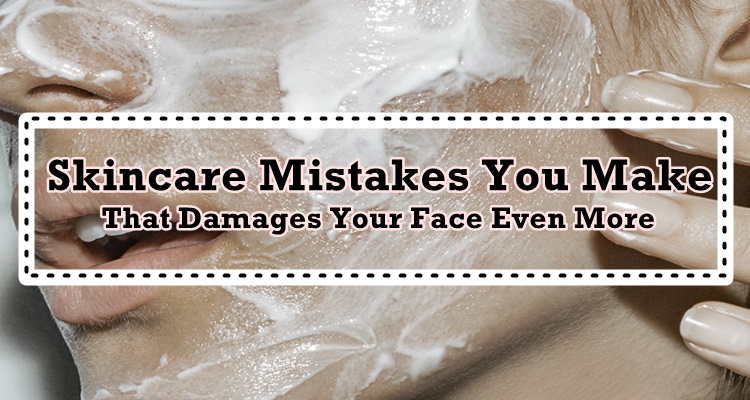 Skincare Mistakes