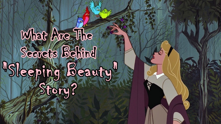The Story Behind Sleeping Beauty