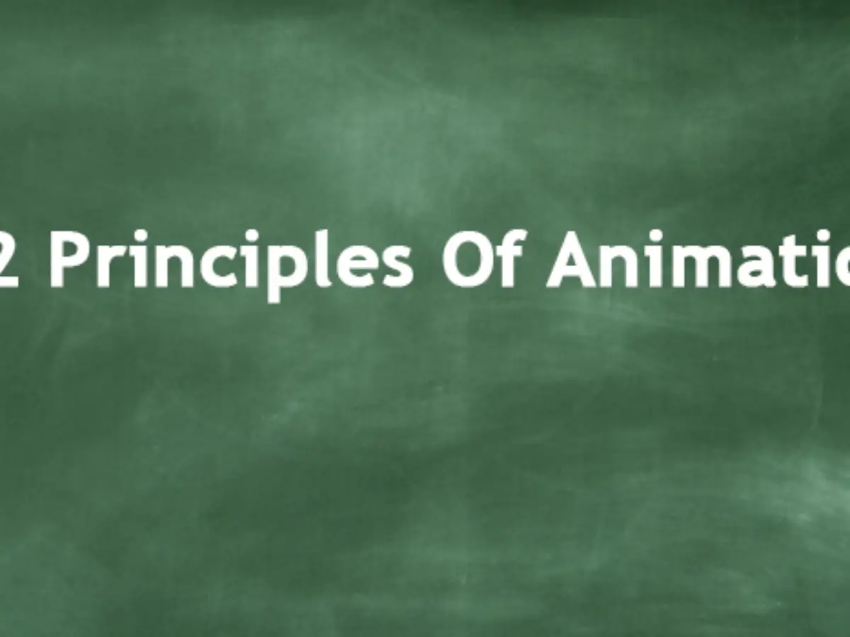 12 Principles Of Animation - What Are The 12 Principles?