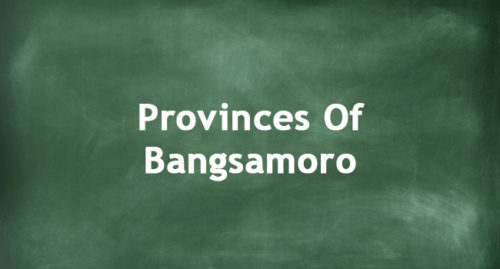 PROVINCES OF BANGSAMORO