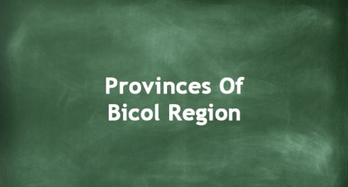 PROVINCES OF BICOL REGION