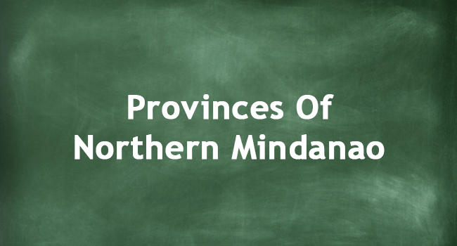 Provinces Of Northern Mindanao | Regions Of The Philippines