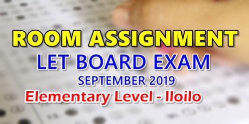 Room Assignment LET Board Exam September 2019 Elementary Level - Iloilo