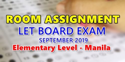 Room Assignment LET Board Exam September 2019 Elementary Level Manila