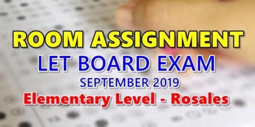 Room Assignment LET Board Exam September 2019 Elementary Level Rosales