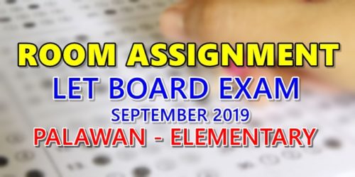 Room Assignment LET Board Exam September 2019 Palawan Elementary Level