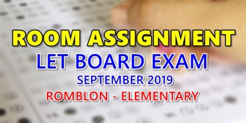Room Assignment LET Board Exam September 2019 Romblon-ELEMENTARY