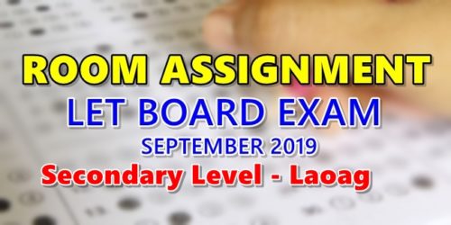 Room Assignment LET Board Exam September 2019 Secondary Level Laoag
