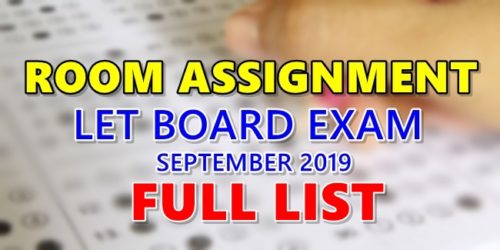 Room Assignments LET September 2019 Teachers Board Exam Full List