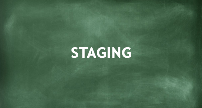 STAGING