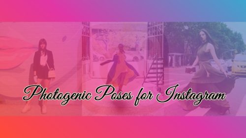 instagram tips photogenic poses