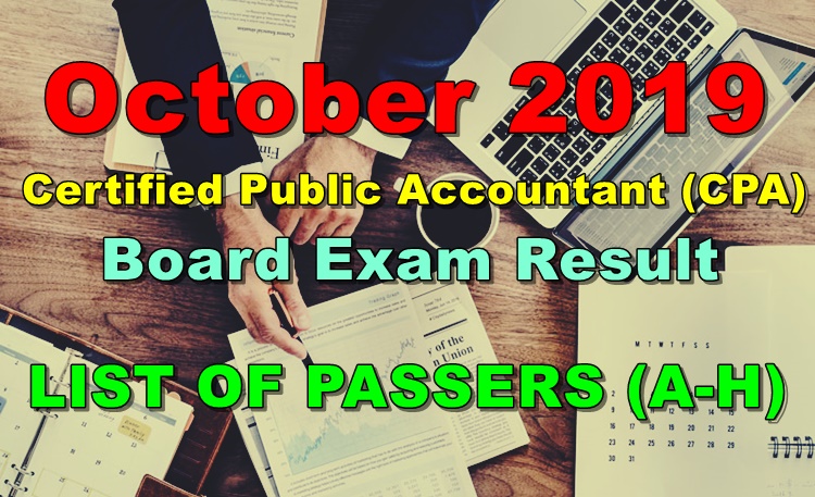 Certified Public Accountant Board Exam Result October 2019 - (A-H) List ...