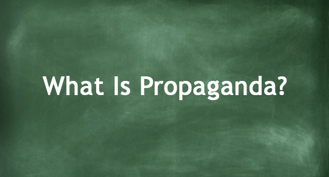 What Is Propaganda Meaning And Types Of This Form