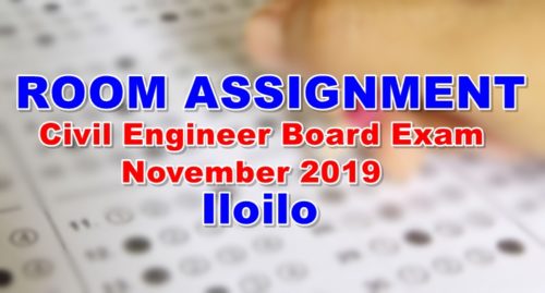Room Assignment Civil Engineer Board Exam November 2019 Iloilo