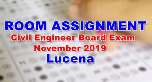 Room Assignment Civil Engineer Board Exam November 2019 Lucena