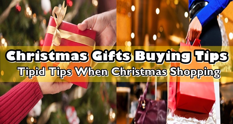 Christmas Gifts Buying Tips