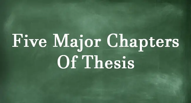 what are the five chapters of a standard thesis