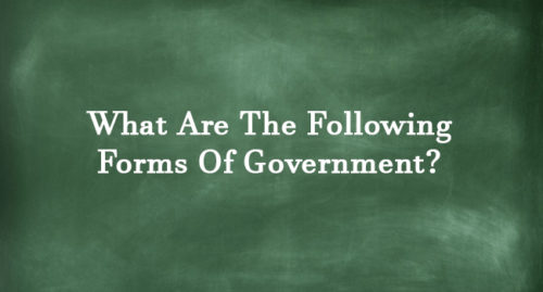 FORMS OF GOVERNMENT