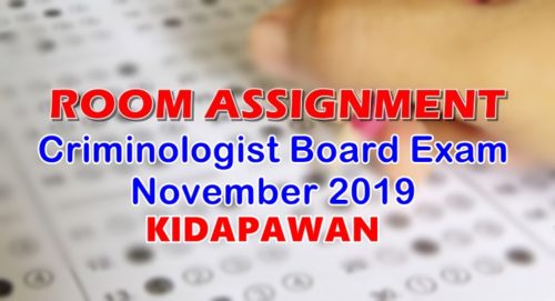 Room Assignment Criminologist Board Exam November 2019 KIDAPAWAN