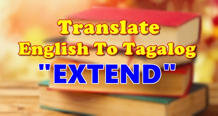 translate-english-to-tagalog-extend