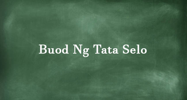 Buod Tata Selo Docx Buod Isang Araw Sa Bakuran Ng Munisipyo Kumalat Ang ...